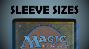 What Size Card Sleeves for Magic: The Gathering?