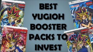 Best Yugioh Boosters Invest
